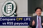 Compare CPF LIFE vs RSS payouts