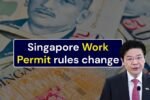 Singapore Work Permit rules change